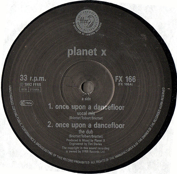 Planet X - Once Upon A Dancefloor, Electronic, Deep House, Downtempo, Dub, Garage House, 1992 - FFRR, UK & Europe, Vinyl 1x 1