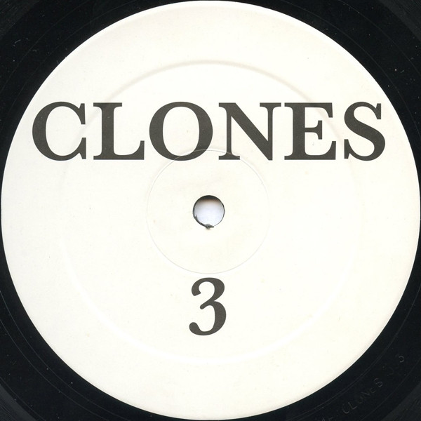 Unknown Artist - The Third Clones, Electronic, Techno, 2004 - Clones, Netherlands, Vinyl 1x 12", 45 RPM