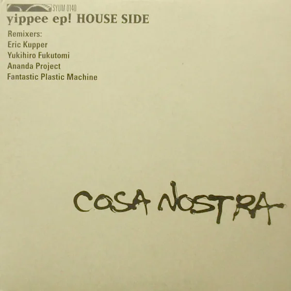 Yippie EP! House Side
