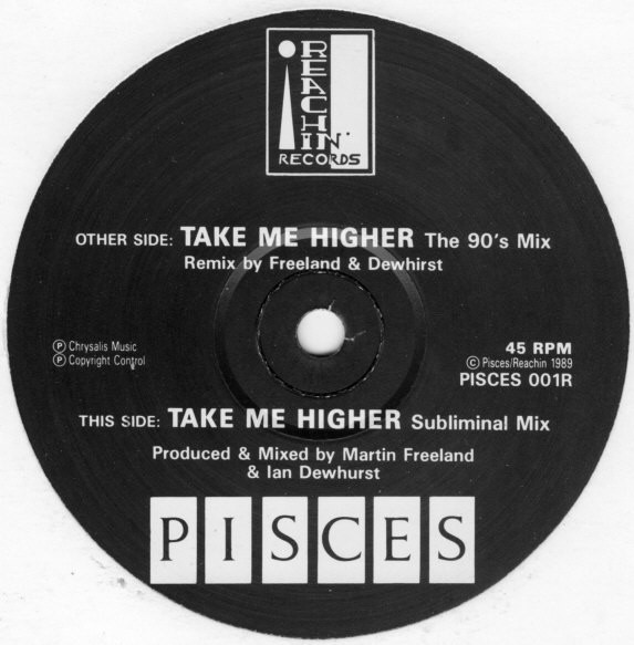 Pisces (3) - Take Me Higher (Remix), Electronic, House, 1989 - Reachin Records, UK, Vinyl 1x 12", 45 RPM