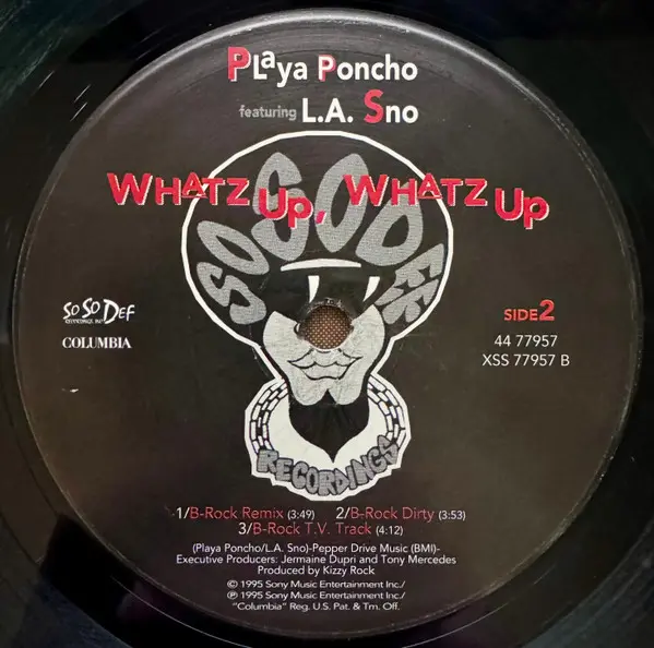 Playa Poncho Featuring L.A. Sno - Whatz Up, Whatz Up, Hip Hop, Bass Music, 1995 - Columbia, So So Def, US, Vinyl 1x 12", 33 ⅓