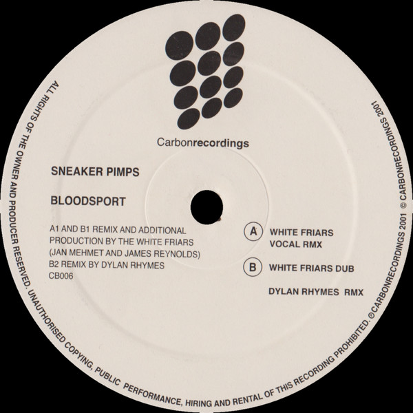 Sneaker Pimps - Bloodsport, Electronic, Progressive House, Trance, 2001 - Carbon Recordings, UK, Vinyl 1x 12", 33 ⅓ RPM, 45 R