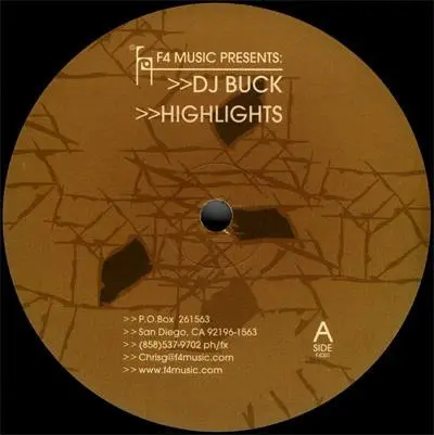 DJ Buck - Highlights / 405, Electronic, Deep House, House, 2002 - F4 Music, US, Vinyl 1x 12", 45 RPM