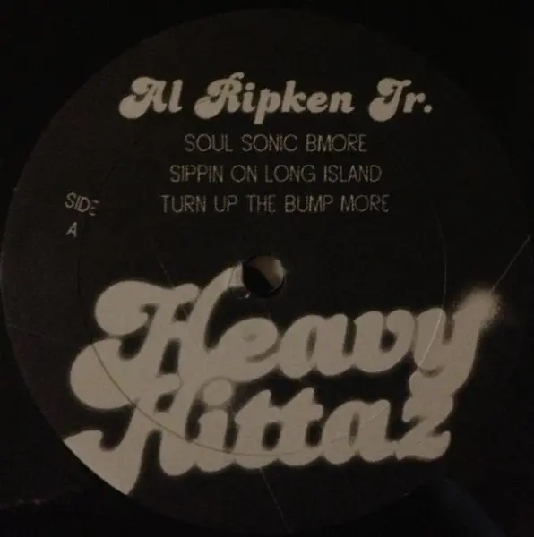 Al Ripken Jr. / Curtis Vodka - Soul Sonic Bmore, Electronic, Hip Hop, Baltimore Club, Breaks, Electro, House, 2007 - Heavy Hi