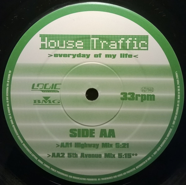 House Traffic - Everyday Of My Life, Electronic, House, 1997 - Logic Records, UK, Vinyl 1x 12", 33 ⅓ RPM, Reissue