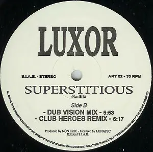 Luxor - Superstitious, Electronic, Trance, 1995 - The Art Of Trance, Italy, Vinyl 1x 12", 33 ⅓ RPM, Stereo