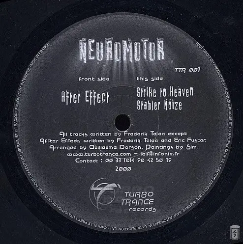 Neuromotor - After Effect, Electronic, Psy-Trance, 2000 - Turbo Trance Records, France, Vinyl 1x 12", 33 ⅓ RPM, 45 RPM