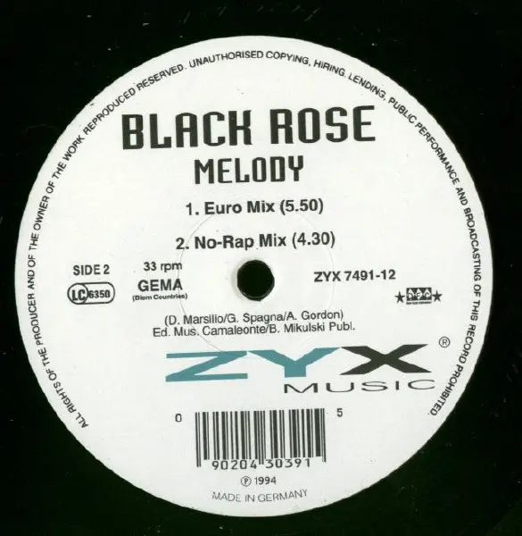 Black Rose - Melody, Electronic, Italodance, 1994 - ZYX Music, Germany, Vinyl 1x 12", 33 ⅓ RPM