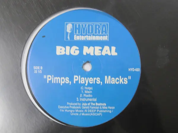 Big Meal - Put It On 'Em / Pimps, Players, Macks, Hip Hop, 1998 - Hydra Entertainment, US, Vinyl 1x 12", 33 ⅓ RPM