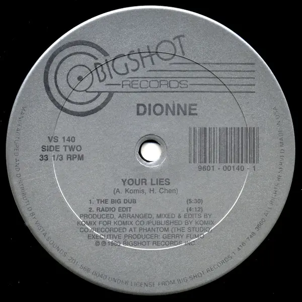 Dionne - Your Lies, Electronic, Garage House, 1989 - Bigshot Records, Canada, Vinyl 1x 12", 33 ⅓ RPM