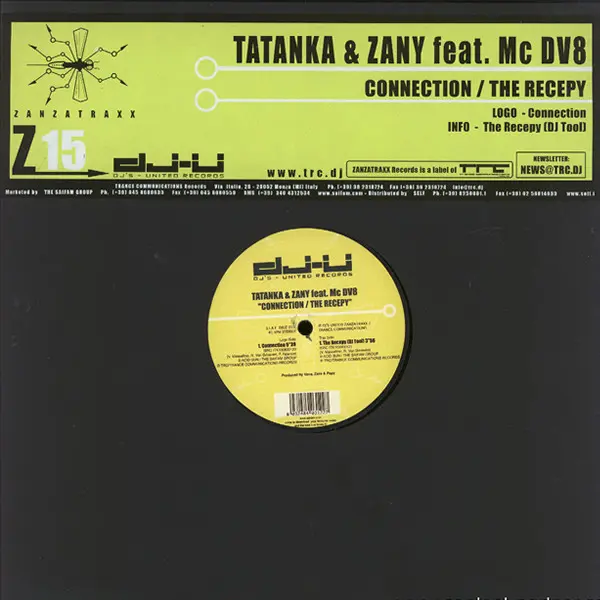 Tatanka & DJ Zany Feat. MC DV8 - Connection / The Recepy, Electronic, Hardstyle, 2008 - Zanzatraxx, Italy, Vinyl 1x 12"