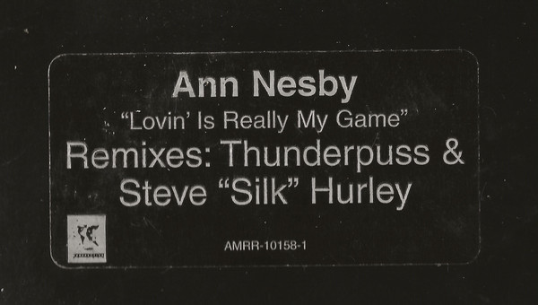 Ann Nesby - Lovin' Is Really My Game (Remixes: Thunderpuss & Steve "Silk" Hurley), Electronic, Hip Hop, House, RnB/Swing, 200