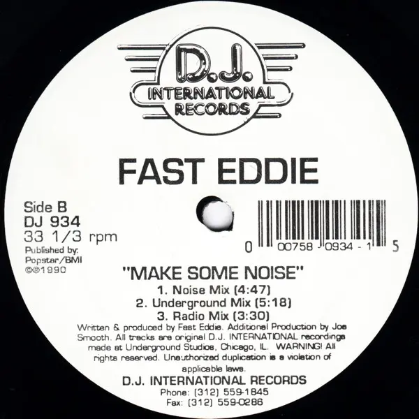 "Fast" Eddie Smith - Make Some Noise, Electronic, Acid House, Hip-House, House, 1990 - D.J. International Records, US, Vinyl 