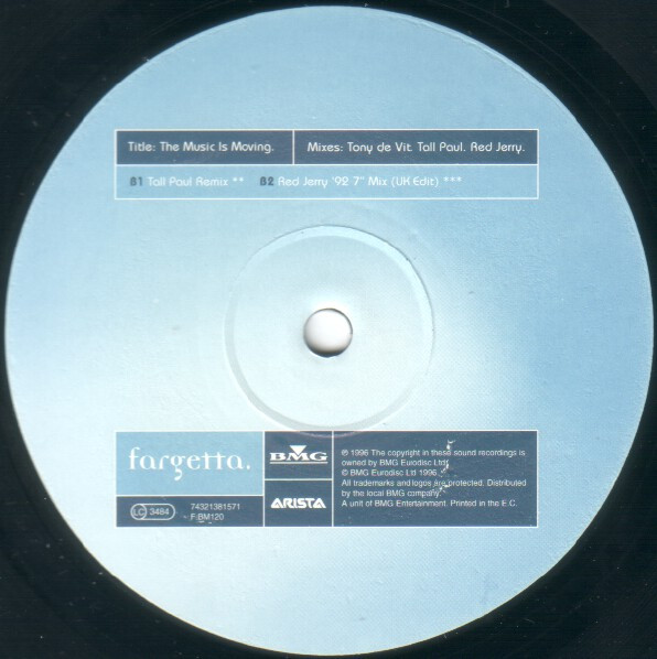Fargetta - The Music Is Moving, Electronic, Euro House, House, 1996 - Arista, Europe, Vinyl 1x 12", 33 ⅓ RPM
