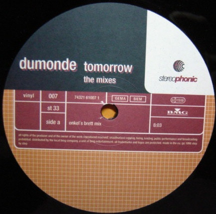 DuMonde - Tomorrow (The Mixes), Electronic, Hard Trance, Trance, 1998 - BMG, Stereophonic, Germany, Vinyl 1x 12", 33 ⅓ RPM