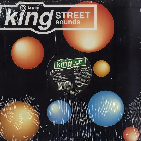 Sandy B a/k/a Sandy Barber - Back Together, Electronic, Garage House, House, 1994 - BPM King Street Sounds, US, Vinyl 1x 12",