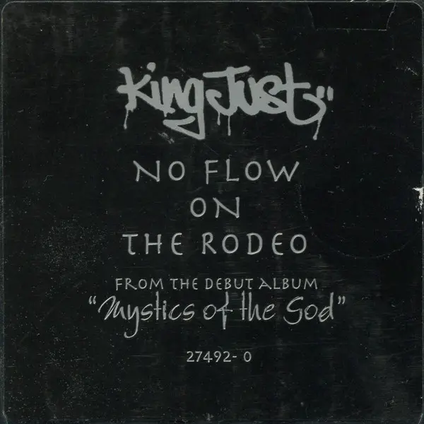 King Just - No Flow On The Rodeo, Hip Hop, 1995 - Black Fist Records, US, Vinyl 1x 12", 33 ⅓ RPM
