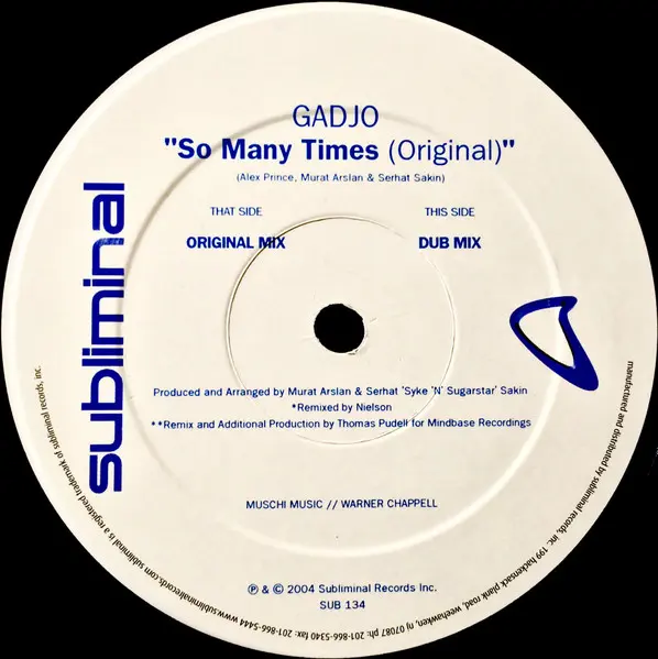 Gadjo - So Many Times, Electronic, House, 2004 - Subliminal, US, Vinyl 1x 12", 33 ⅓ RPM