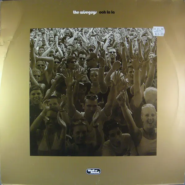 Wiseguys, The - Ooh La La, Electronic, Big Beat, 1998 - Wall Of Sound, UK, Vinyl 1x 12", Single, 33 ⅓ RPM