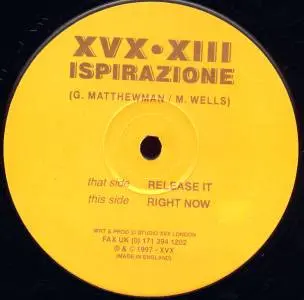 Ispirazione - Release It / Right Now, Electronic, Progressive House, 1997 - XVX, UK, Vinyl 1x 12"
