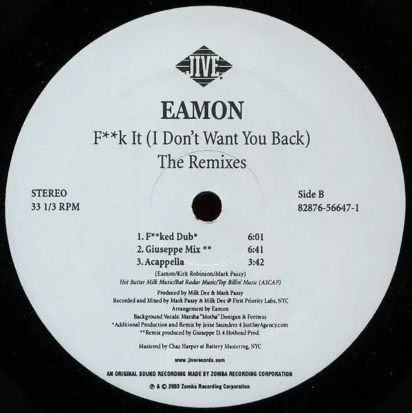 Eamon - F**k It (I Don't Want You Back) - The Remixes, Electronic, House, Trance, 2003 - Jive, US, Vinyl 1x 12", 33 ⅓ RPM