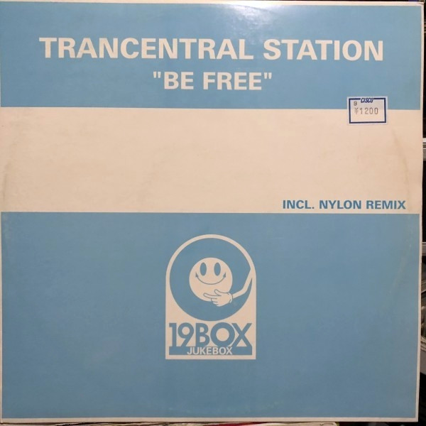 Trancentral Station - Be Free, Electronic, Trance, 1999 - 19Box Recordings, Japan, Vinyl 1x 12"