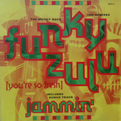 Funky Zulu (You're So Fresh)