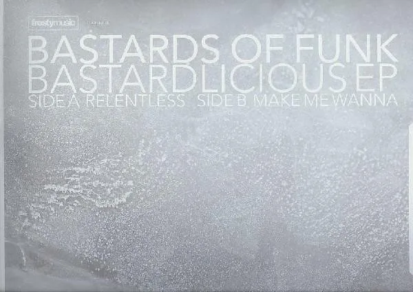 Album cover for Bastardlicious EP by Bastards Of Funk