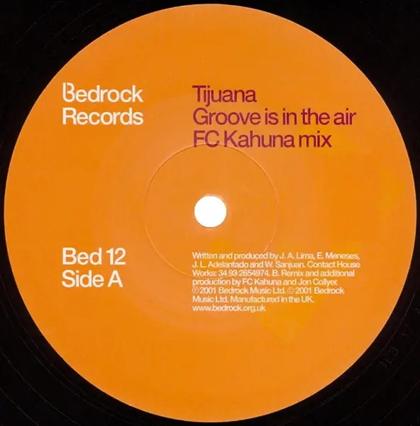 Tijuana - Groove Is In The Air, Electronic, Progressive House, 2001 - Bedrock Records, UK, Vinyl 1x 12", 33 ⅓ RPM