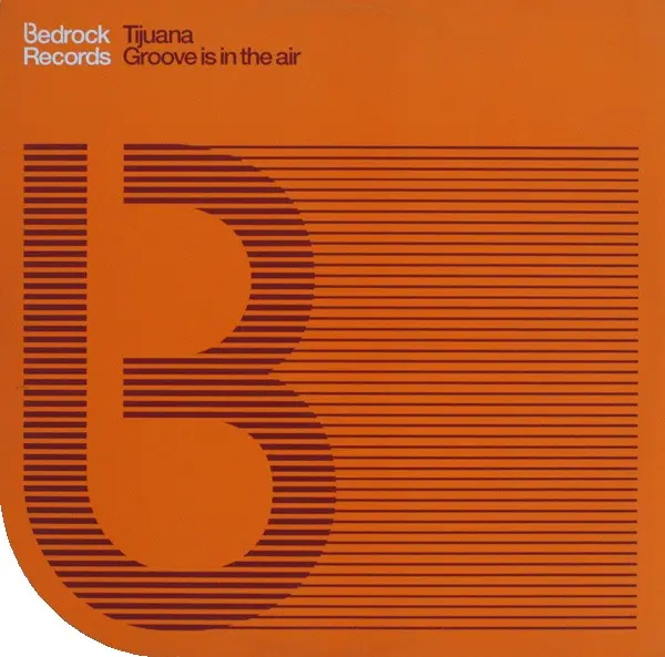 Tijuana - Groove Is In The Air, Electronic, Progressive House, 2001 - Bedrock Records, UK, Vinyl 1x 12", 33 ⅓ RPM
