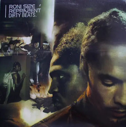 Roni Size / Reprazent - Dirty Beats, Electronic, Breakbeat, Breaks, Drum n Bass, UK Garage, 2001 - Talkin' Loud, UK & Europe,