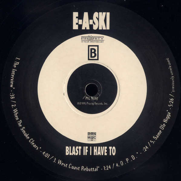E-A-Ski - Blast If I Have To, Hip Hop, Gangsta, 1995 - Priority Records, US, Vinyl 1x 12", EP