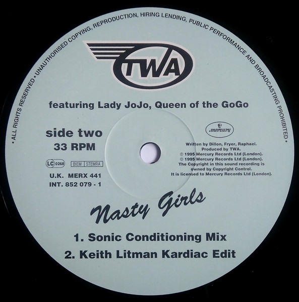 TWA Featuring Lady Jojo - Nasty Girls, Electronic, Hard House, House, Progressive House, 1995 - Mercury, UK, Vinyl 1x 12", 33