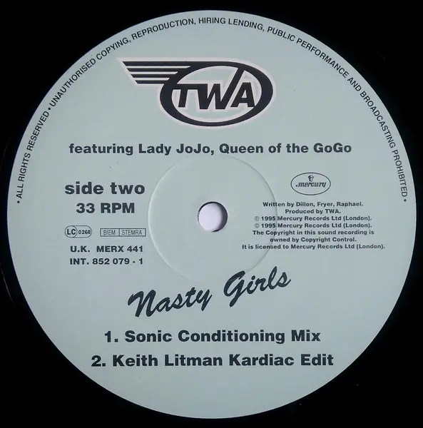 TWA Featuring Lady Jojo - Nasty Girls, Electronic, Hard House, House, Progressive House, 1995 - Mercury, UK, Vinyl 1x 12", 33