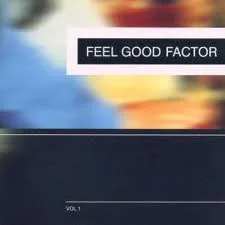 Feel Good Factor Vol. 1