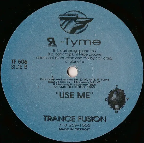 R-Tyme - Use Me, Electronic, House, Techno, 2004 - Trance Fusion, US, Vinyl 1x 12", 45 RPM, Reissue