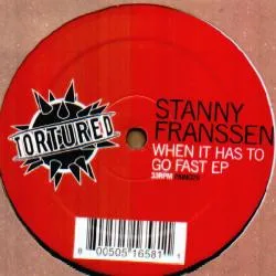 Album cover for When It Has To Go Fast EP by Stanny Franssen
