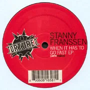Album cover for When It Has To Go Fast EP by Stanny Franssen