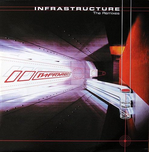 Infrastructure (The Remixes)