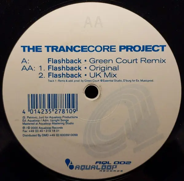 Trancecore Project, The - Flashback, Electronic, Trance, 2000 - Aqualoop Records, Germany, Vinyl 1x 12", 33 ⅓ RPM, 45 RPM