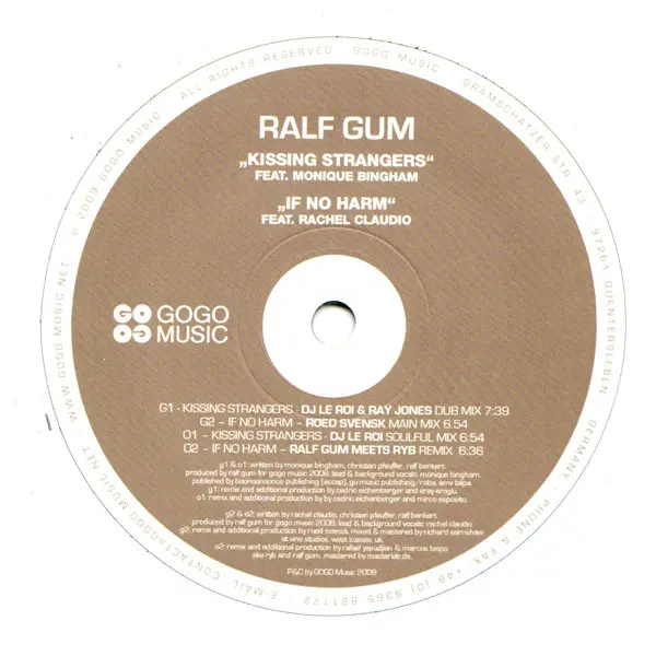 Ralf GUM - Kissing Strangers / If No Harm (The Remixes), Electronic, House, 2009 - Gogo Music, Germany, Vinyl 1x 12", 33 ⅓ RP