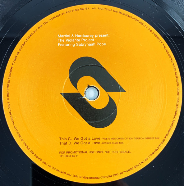 Martini & Hardcorey Present Violante Project, The - We Got A Love, Electronic, House, Progressive House, 1998 - Stress Record