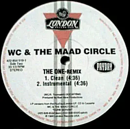 WC And The Maad Circle - The One, Hip Hop, 1996 - London Records, Payday, US, Vinyl 1x 12", 33 ⅓ RPM