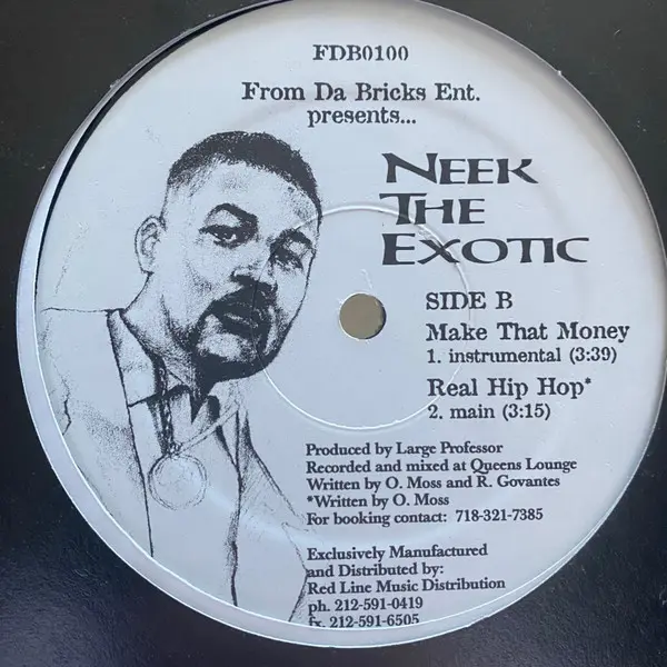 Neek The Exotic - Make That Money / Real Hip Hop, Hip Hop, Thug Rap, 1999 - From Da Bricks Ent., US, Vinyl 1x 12", 33 ⅓ RPM