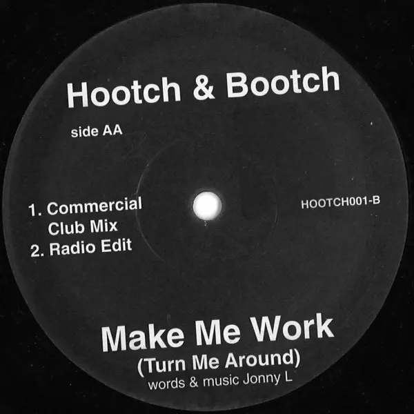 Hootch & Bootch - Make Me Work (Turn Me Around), Electronic, Acid, Acid House, Breakbeat, House, Techno, 1997 - Shock (2), Au