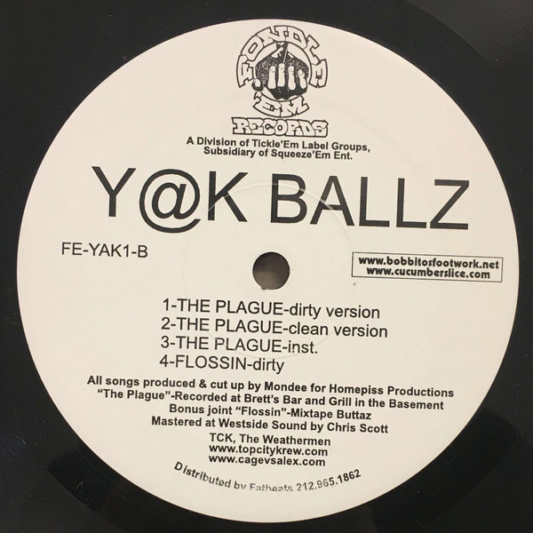 Yak Ballz - HomePiss, Hip Hop, 2000 - Fondle 'Em Records, US, Vinyl 1x 12", 33 ⅓ RPM