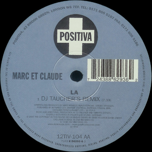 Marc Et Claude - La, Electronic, Trance, 1998 - Positiva, UK, Vinyl 1x 12", 33 ⅓ RPM