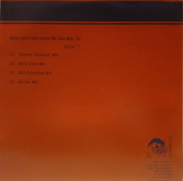 Royal T - Baby Don't Cha Leave Me This Way '97, Electronic, Euro House, House, 1997 - Dinky, Australia, Vinyl 1x 12", 33 ⅓ RP