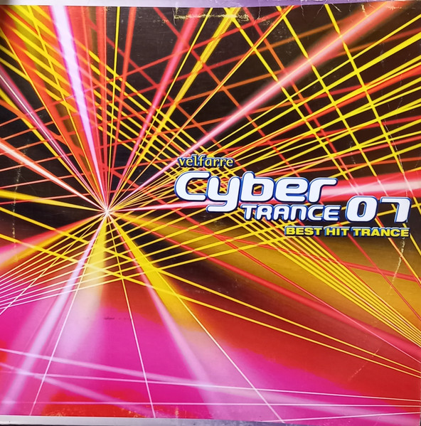 Various - Velfarre Cyber Trance 07, Electronic, Trance, 2003 - Avex Trance, Rhythm Republic, Europe, Vinyl 1x 12", 33 ⅓ RPM