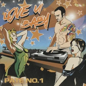 Album cover for Love U Baby by Pate No.1